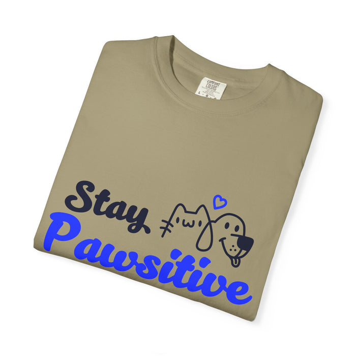 Stay Pawsitive T-Shirt — Cute Dog Graphic Tee for Dog Lovers