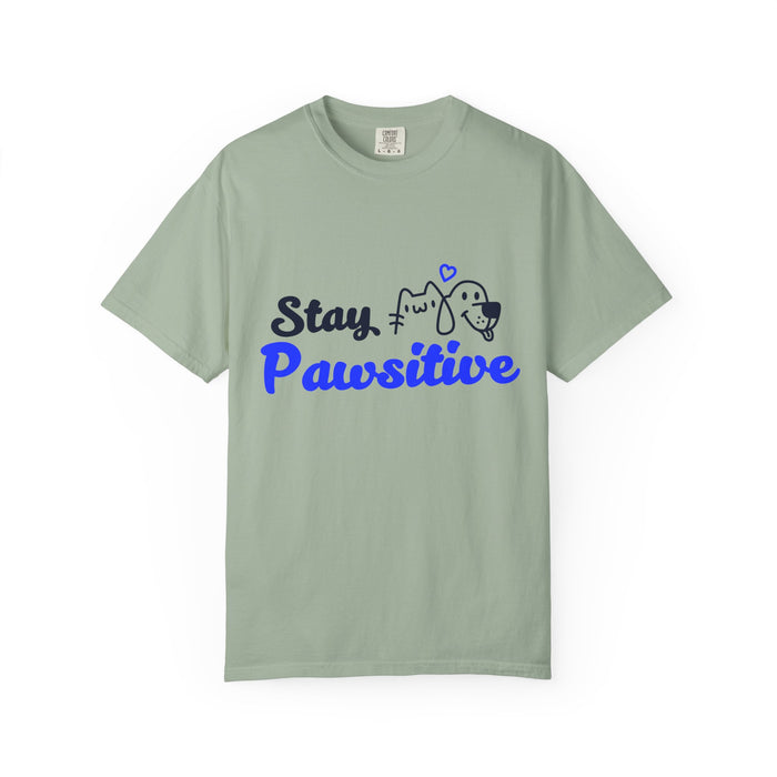 Stay Pawsitive T-Shirt — Cute Dog Graphic Tee for Dog Lovers