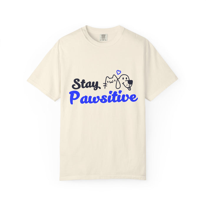 Stay Pawsitive T-Shirt — Cute Dog Graphic Tee for Dog Lovers