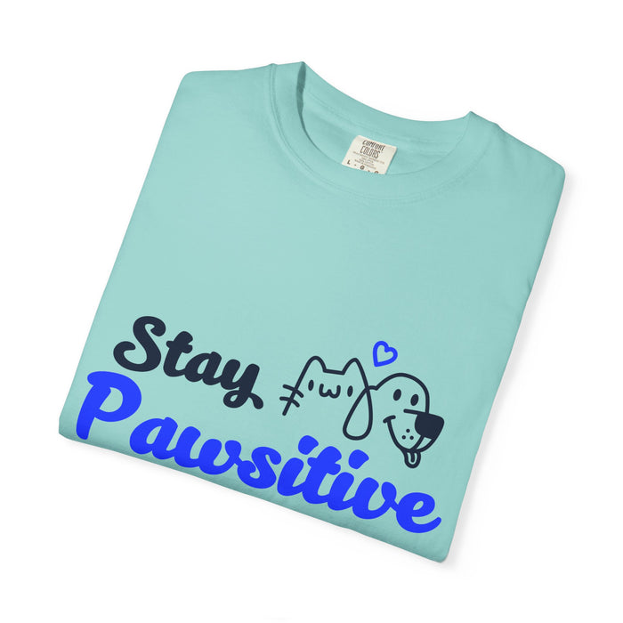 Stay Pawsitive T-Shirt — Cute Dog Graphic Tee for Dog Lovers