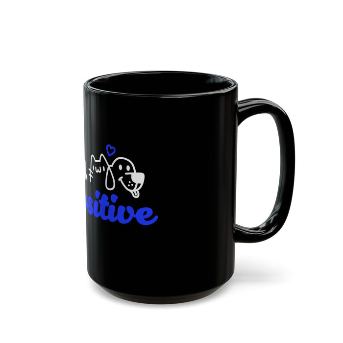 Stay Pawsitive Black Mug — Cute Cat & Dog Coffee Cup (11oz/15oz)