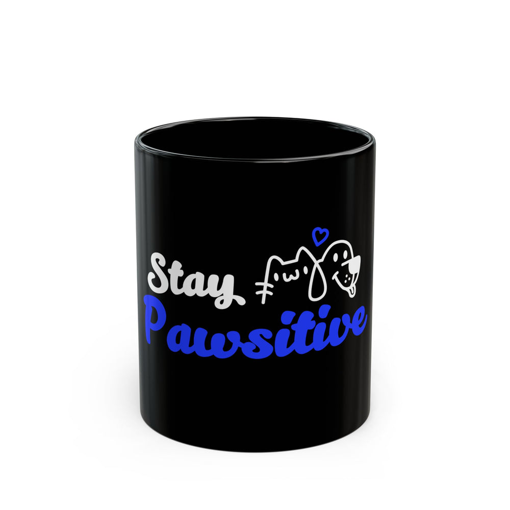 Stay Pawsitive Black Mug — Cute Cat & Dog Coffee Cup (11oz/15oz)